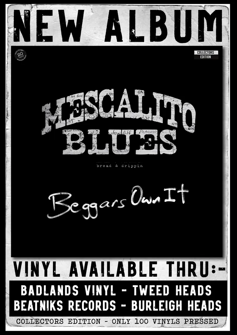 Beggars Own It — new Mescalito Blues album, collectors edition vinyl poster